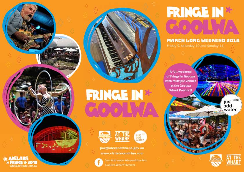 Adelaide Fringe Meets the Murray River in Goolwa – Fringe in Goolwa!!!