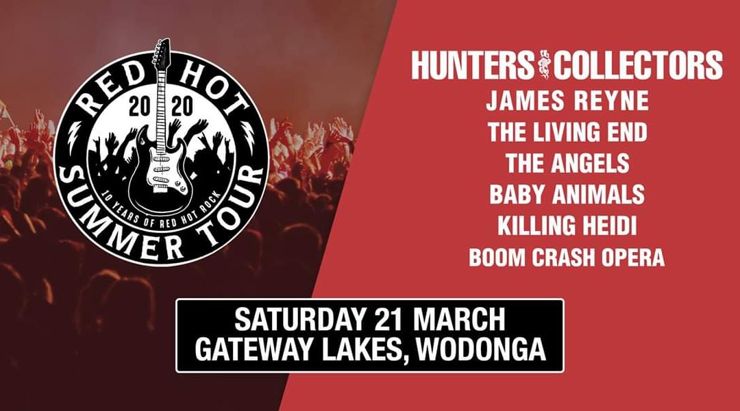 Red Hot Summer Tour 2020 – Wodonga VIC