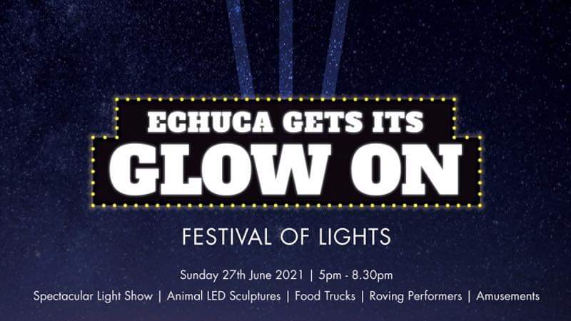 Echuca Gets it’s Glow On!!! 2021