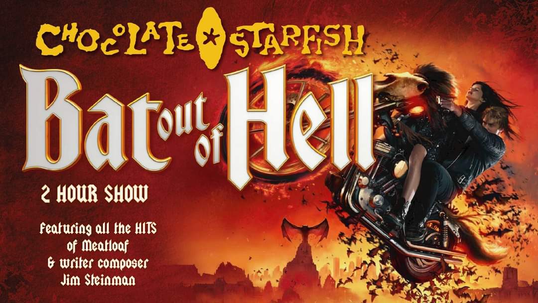 Chocolate Starfish – Bat out of Hell TOUR – Albury