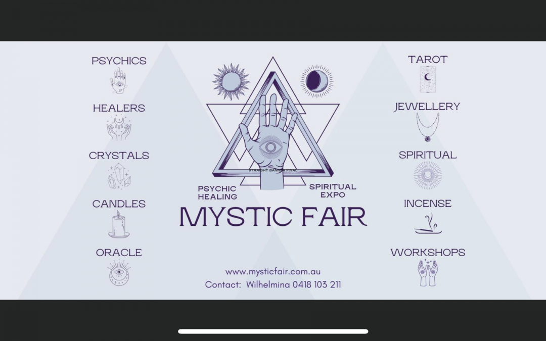 MYSTIC FAIR – Moama NSW