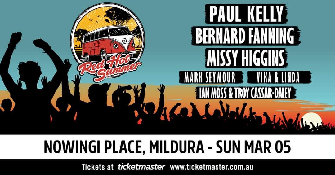 Red Hot Summer Tour 2023 – Mildura VIC