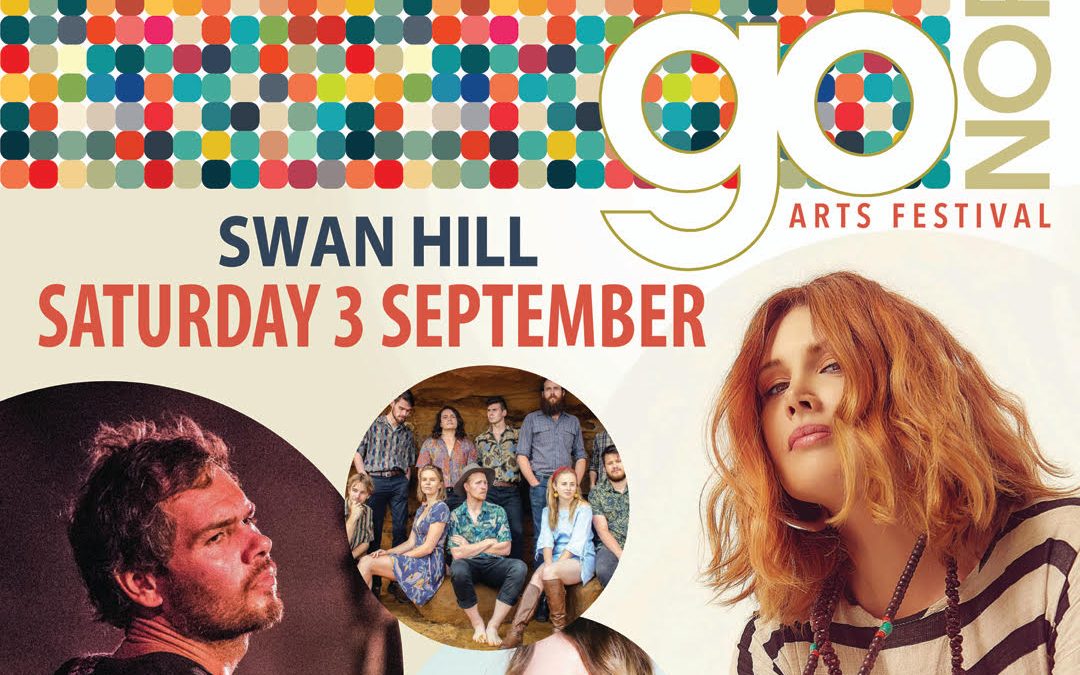 Go North Arts Festival – Swan Hill VIC