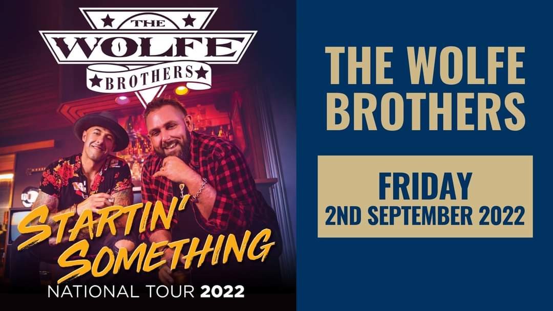 The Wolfe Brothers LIVE – Albury NSW