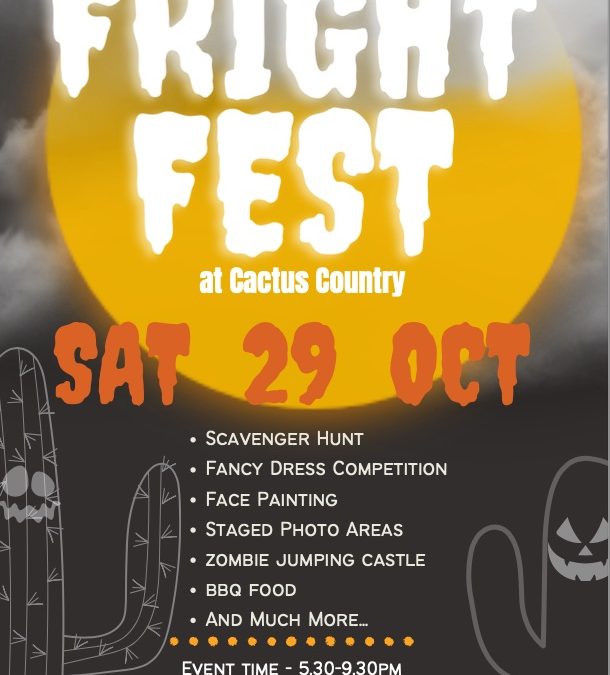 Fright Fest 2022 Cactus Country – Strathmerton VIC