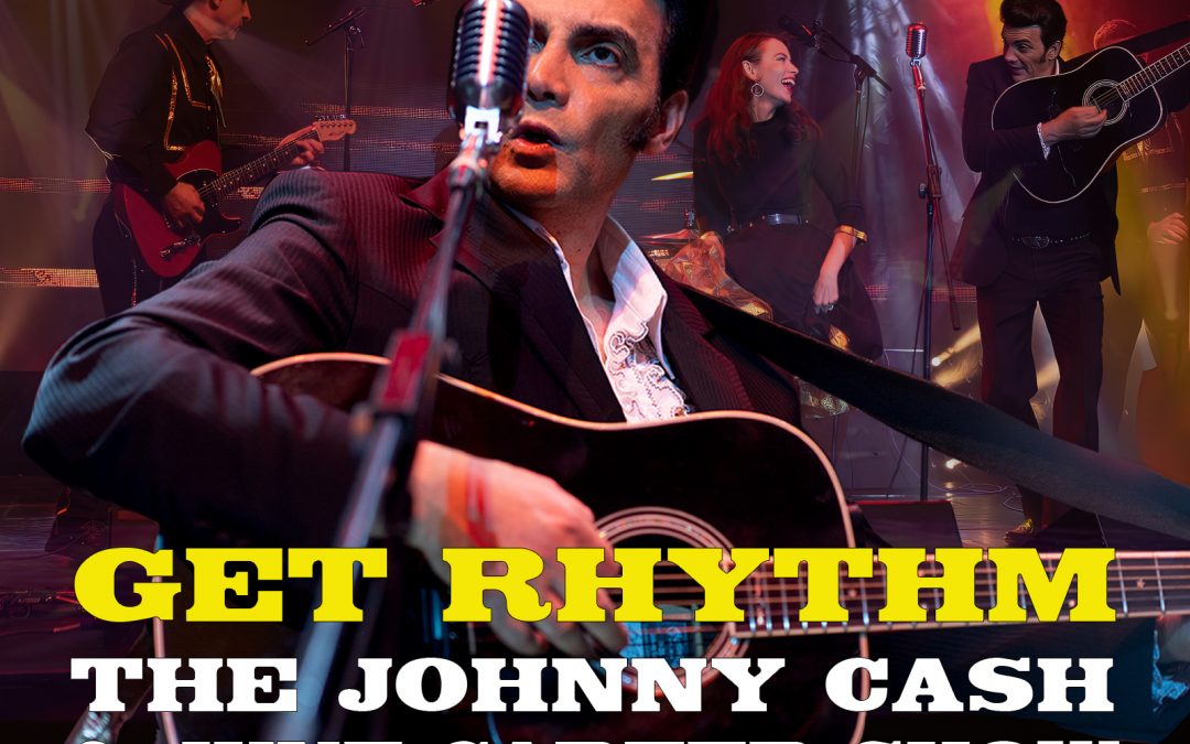 Get Rhythm The Johnny Cash & June Carter Show – Mildura VIC