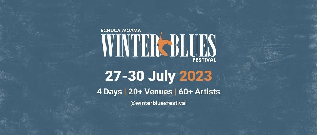 Echuca Moama Winter Blues Festival 2023