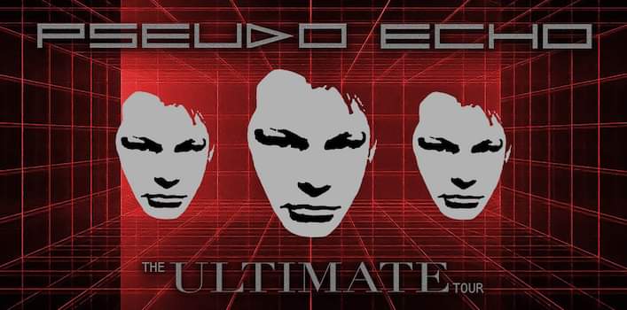 Pseudo Echo – Ultimate TOUR – Albury NSW