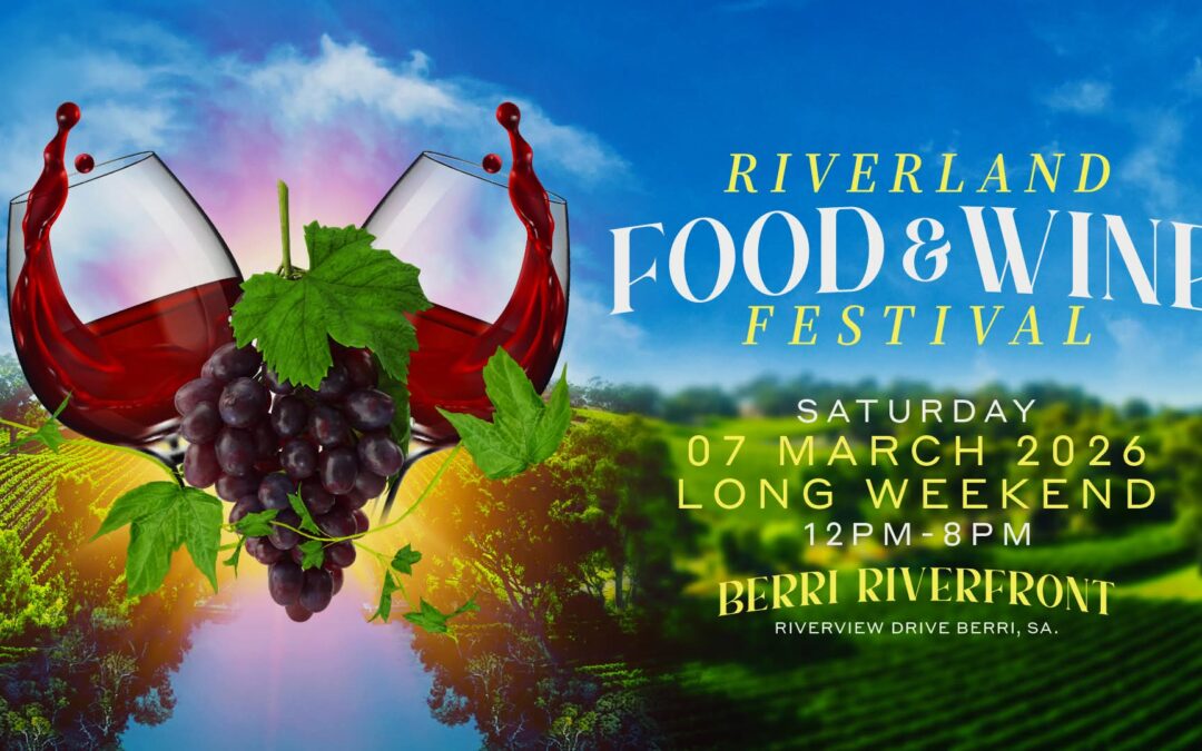 Riverland Food & Wine Festival 2026